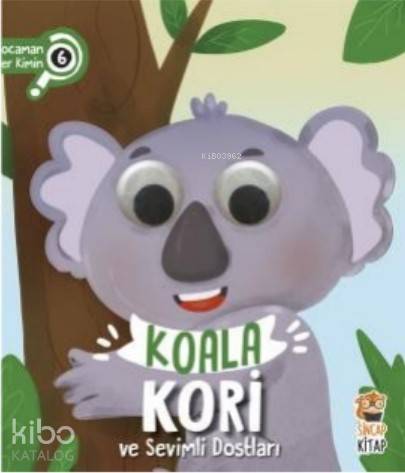 Koala Kori ve Sevimli Dostları - Bu Kocaman Gözler Kimin 6 - Asiye Aslı Aslaner