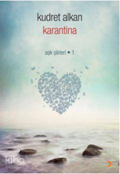 Karantina - Kudret Alkan