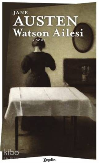 Watson Ailesi - Jane Austen
