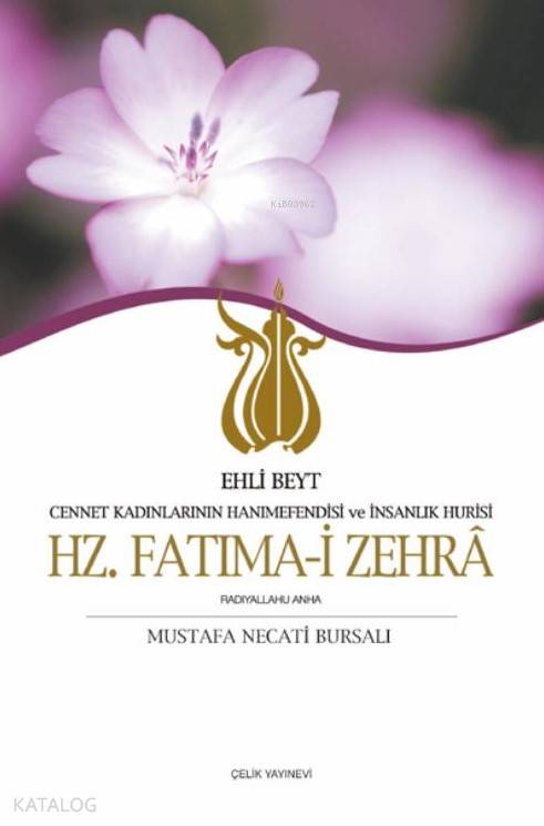 Hz. Fatıma-i Zehra - Mustafa Necati Bursalı