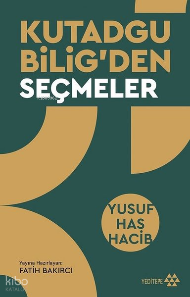 KUTUDGU BİLİGDEN SEÇMELER