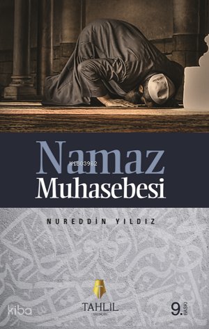 Namaz Muhasebesi - Nureddin Yıldız