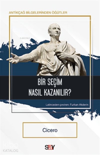 Bir Seçim Nasıl Kazanılır? - Cicero