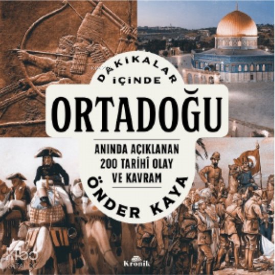 Dakikalar İçinde Ortadoğu - Önder Kaya