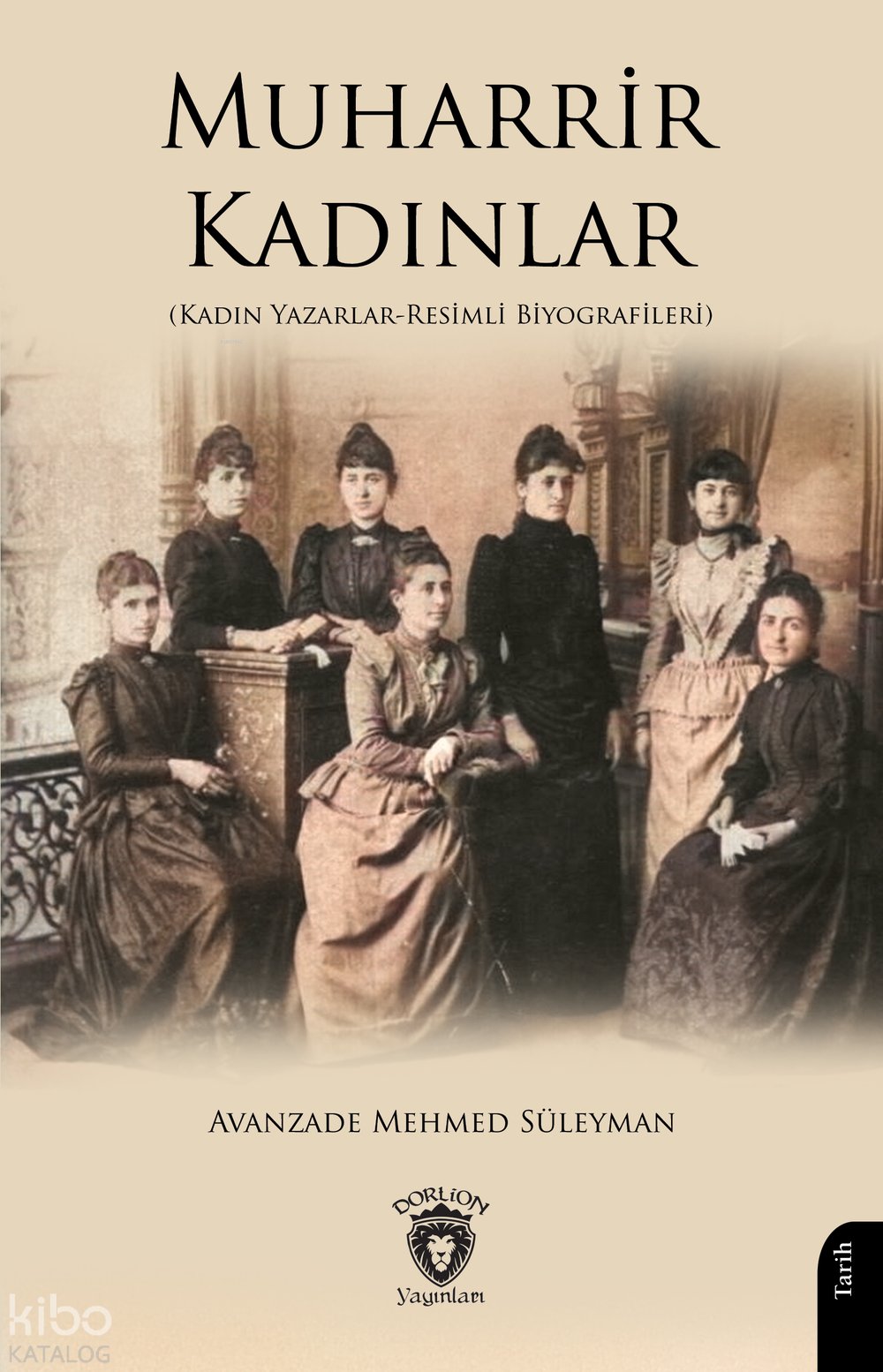 Muharrir Kadınlar - Avanzade Mehmed Süleyman