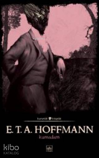 Kumadam - E. T. A. Hoffmann