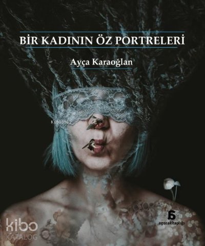 Bir Kadının Öz Portreleri