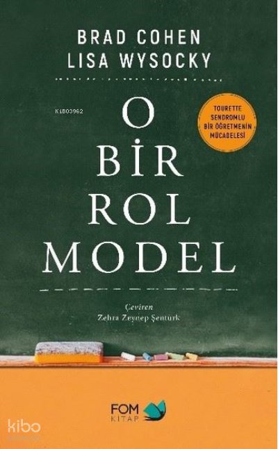 O Bir Rol Model