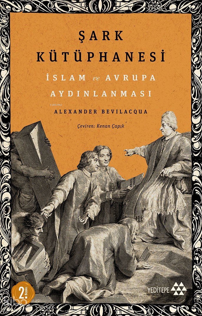 Şark Kütüphanesi - Alexander Bevilacqua