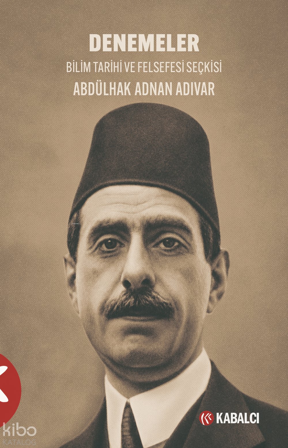 Denemeler - Abdülhak Adnan Adıvar