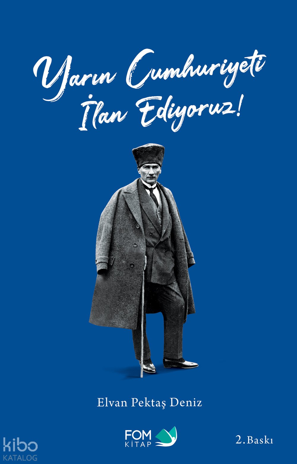 Yarın Cumhuriyeti İlan Ediyoruz!