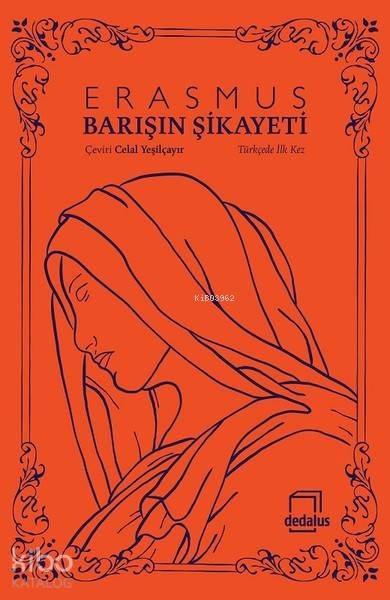 Barışın Şikayeti - Desiderius Erasmus