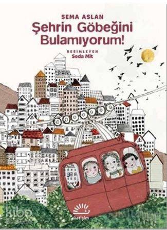 Şehrin Göbeğini Bulamıyorum! - Sema Aslan