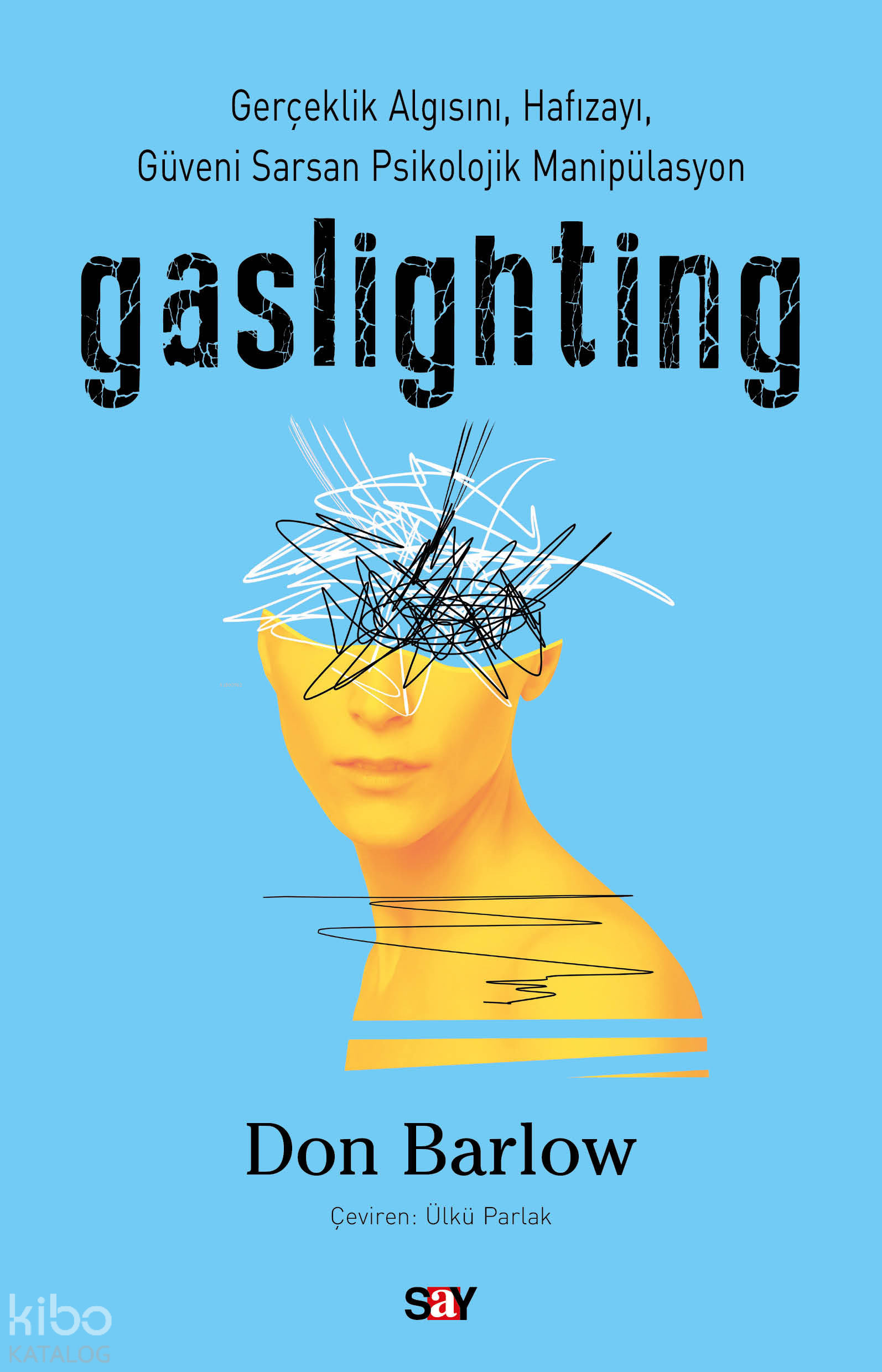 GASLIGHTİNG
