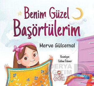 BENİM GÜZEL BAŞÖRTÜLERİM (KARTON KAPAK)