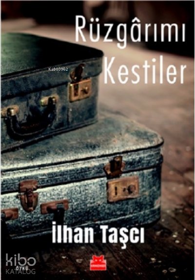Rüzgârımı Kestiler - İlhan Taşcı