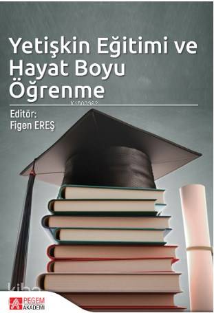 Yetişkin Eğitimi ve Hayat Boyu Öğrenme