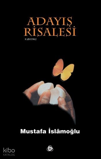 Adayış Risalesi - Mustafa İslamoğlu