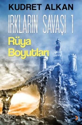 Irkların Savaşı 1 - Kudret Alkan