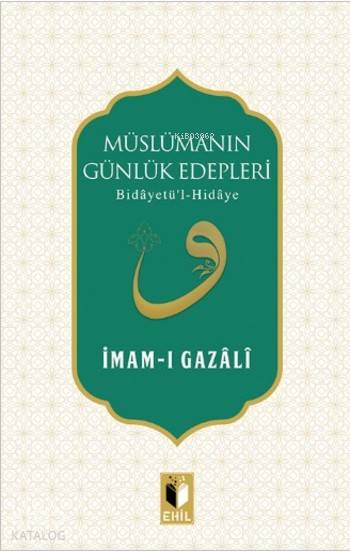 Müslümanın Günlük Edepleri