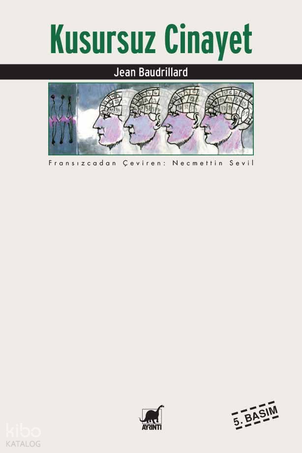 Kusursuz Cinayet - Jean Baudrillard