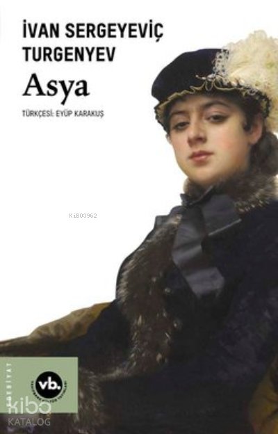 Asya - İvan Sergeyeviç Turgenyev