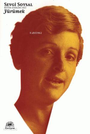 Yürümek - Sevgi Soysal