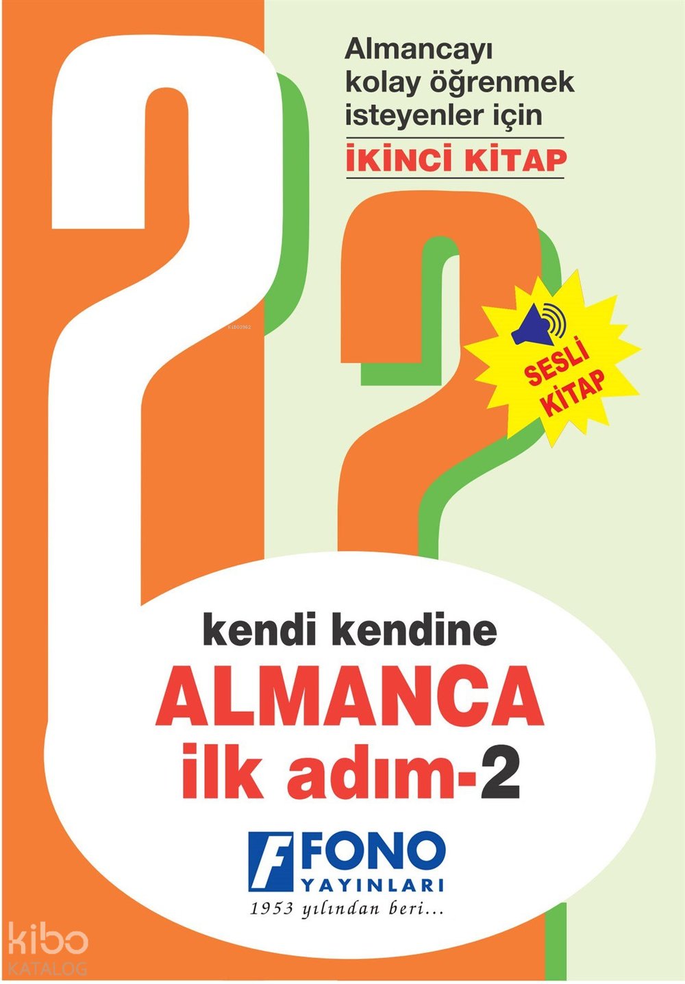 Kendi Kendine Almanca İlk Adım 2 (Seslendirmeli) - Kolektif