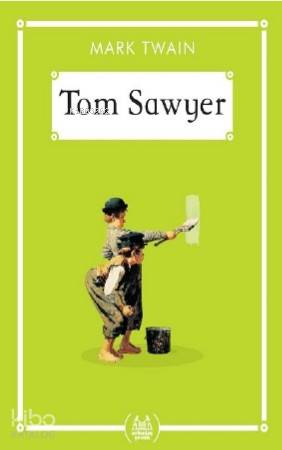 Tom Sawyer (Gökkuşağı Cep Kitap) - Mark Twain