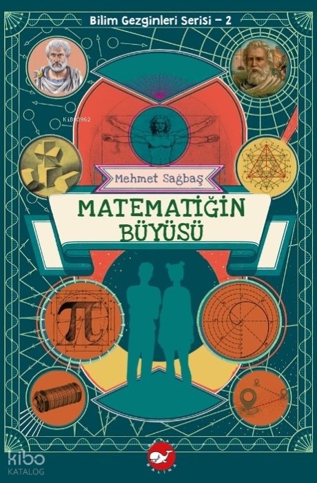 Matematiğin Büyüsü - Mehmet Sağbaş