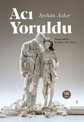 Acı Yoruldu - Serhan Asker