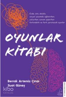 Oyunlar Kitabı - Evde, İşte, Okulda, Sosyal Yaşamda