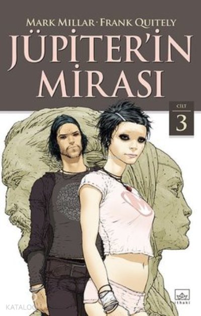 Jüpiter’in Mirası Cilt 3 - Mark Millar