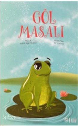 Göl Masalı - Kudret Ayşe Yılmaz