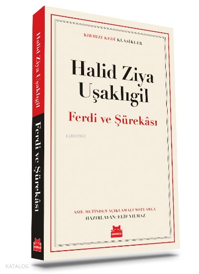 Ferdi ve Şürekâsı - Halid Ziya Uşaklıgil