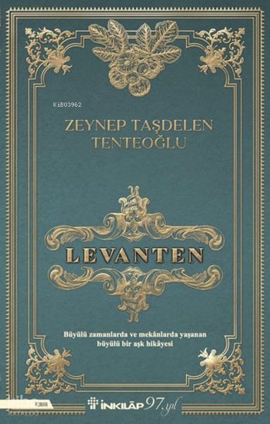 Levanten - Zeynep Taşdelen Tenteoğlu