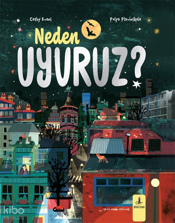 Neden Uyuruz? (Ciltli) - Cathy Evans