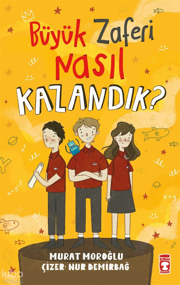 BÜYÜK ZAFERİ NASIL KAZANDIK
