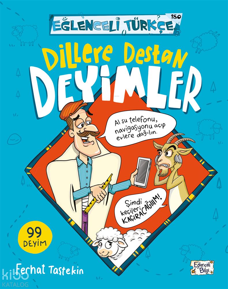 DİLLERE DESTAN DEYİMLER - 180