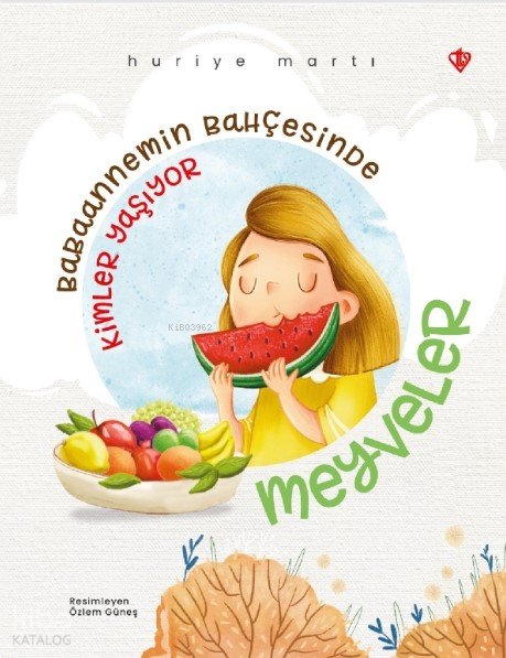 Babaannemin Bahçesinde