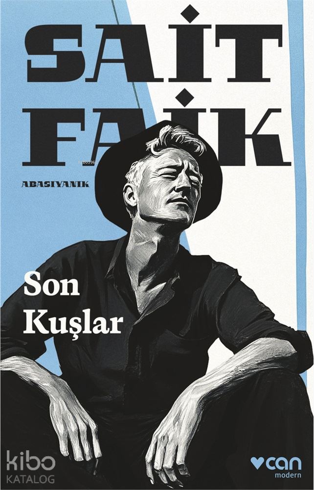 Son Kuşlar - Sait Faik Abasıyanık