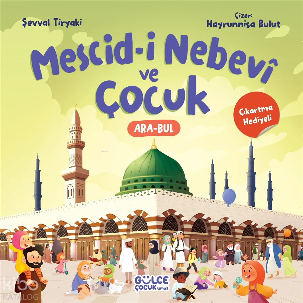 MESCİDİ NEBEVİ VE ÇOCUK