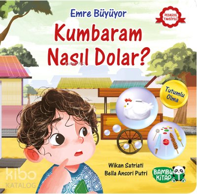 Emre Büyüyor – Kumbaram Nasıl Dolar? - Wikan Satriati