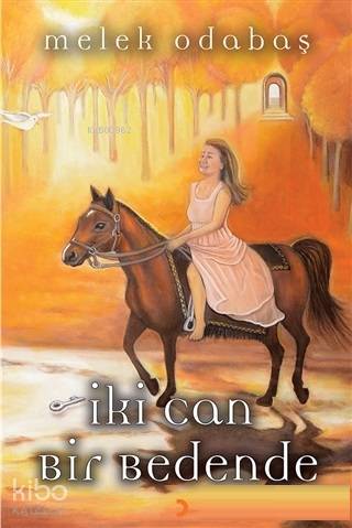 İki Can Bir Bedende - Melek Odabaş