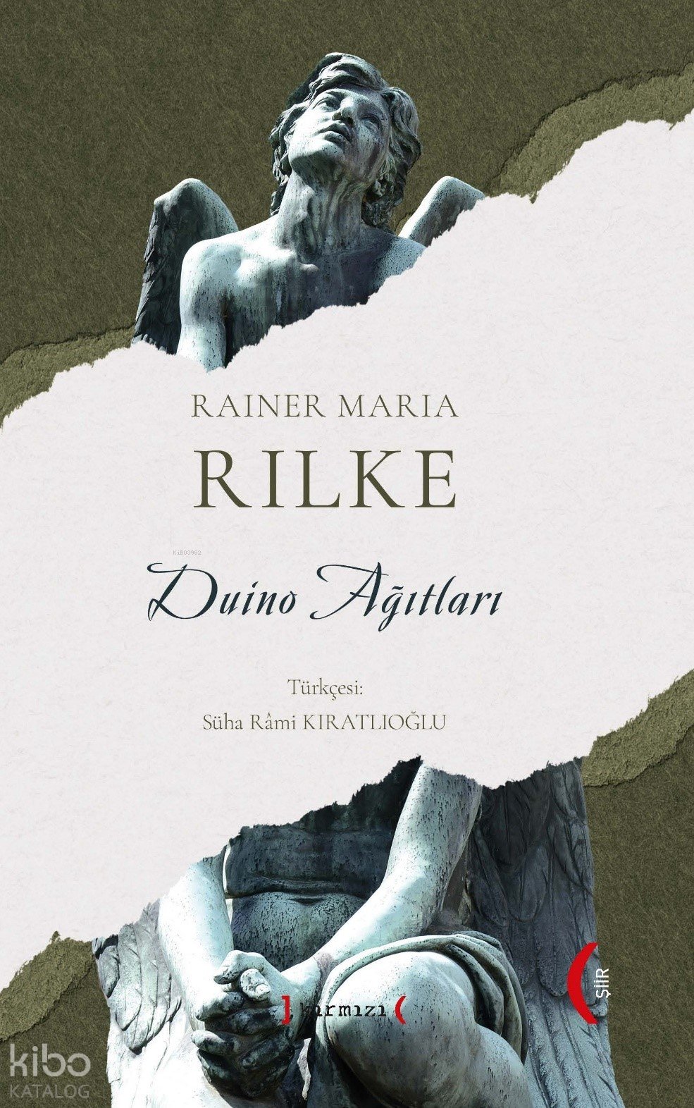 Duino Ağıtları - Rainer Maria Rilke