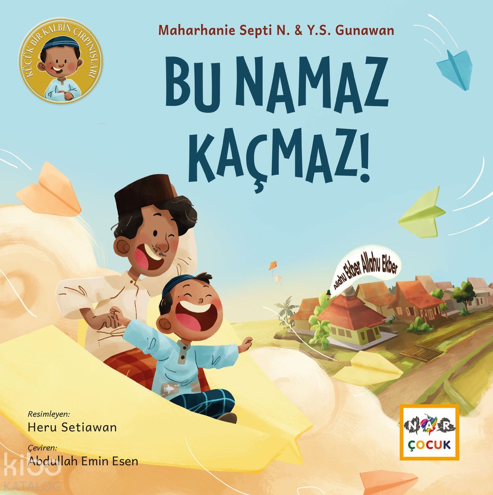 Bu Namaz Kaçmaz! - Maharhanie Septi N.