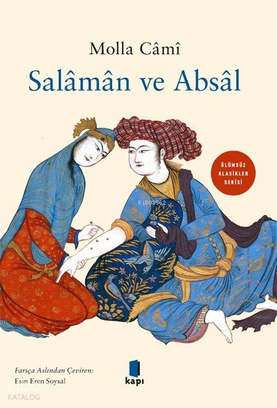 Salâmân ve Absâl - Molla Cami