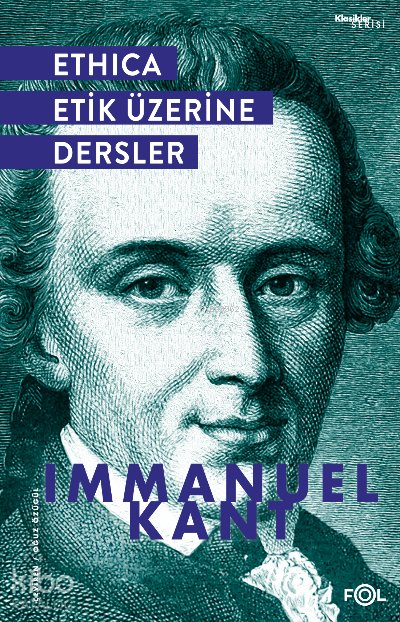 Ethica –Etik üzerine Dersler–