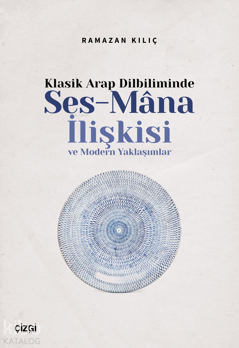 Klasik Arap Dilbiliminde Ses-Mana İlişkisi