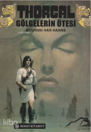 Thorgal - Gölgelerin Ötesi - Rosinki Van Hamme